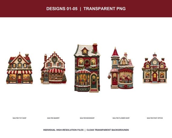 Five individual quilted Christmas village PNG designs displayed on a clean white detail sheet.