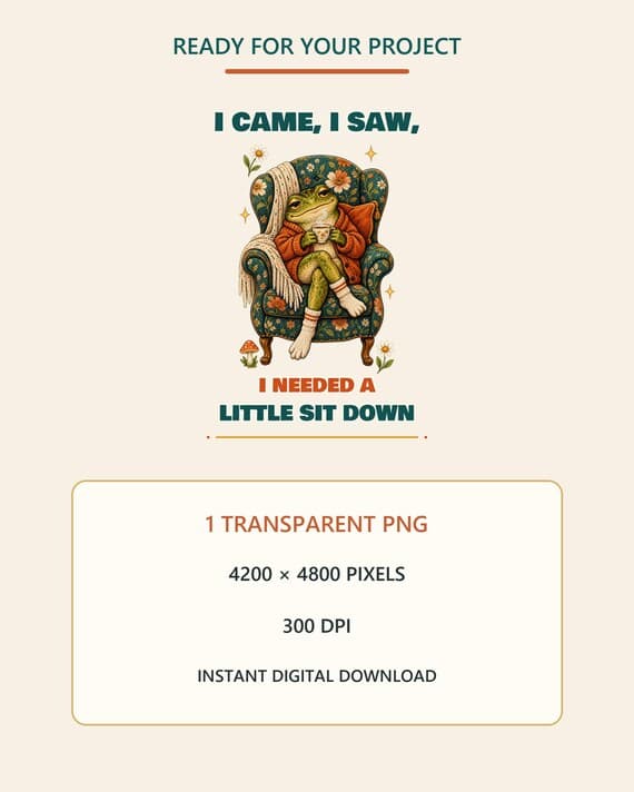 Funny Frog PNG, Cottagecore Toad Shirt Design, Relatable Sit Down (Digital PNG)